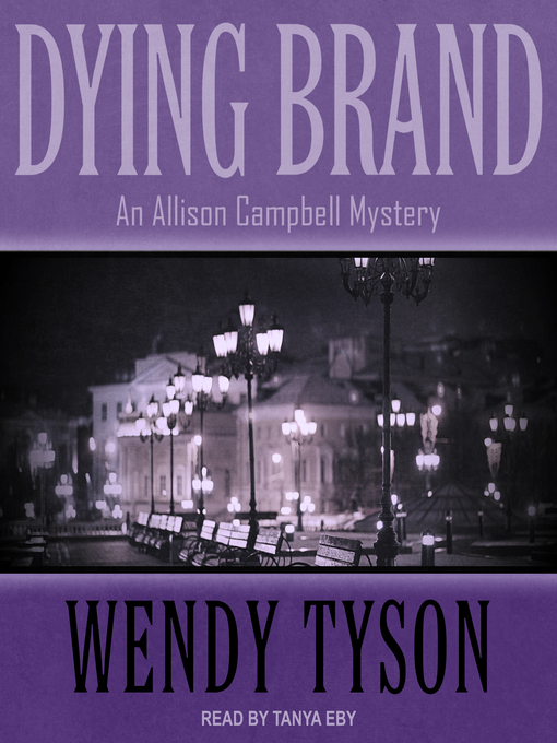 Title details for Dying Brand by Wendy Tyson - Wait list